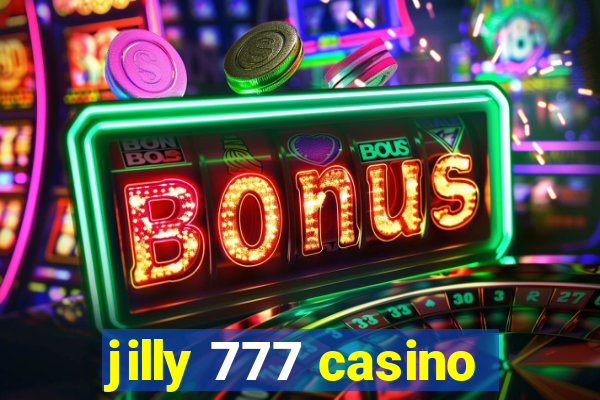 jilly 777 casino